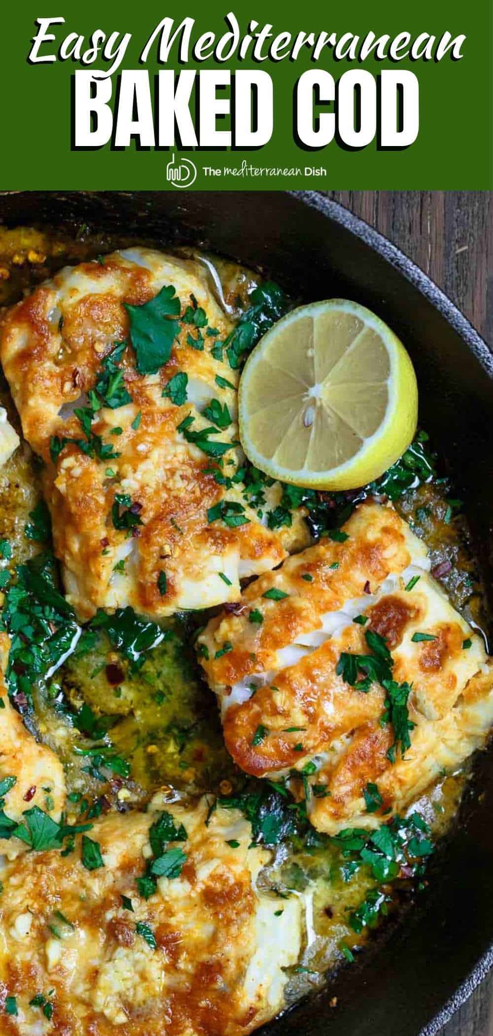 Easy Baked Cod Recipe With Lemon And Garlic The Mediterranean Dish   Baked Cod Recipe Pinterest 1 