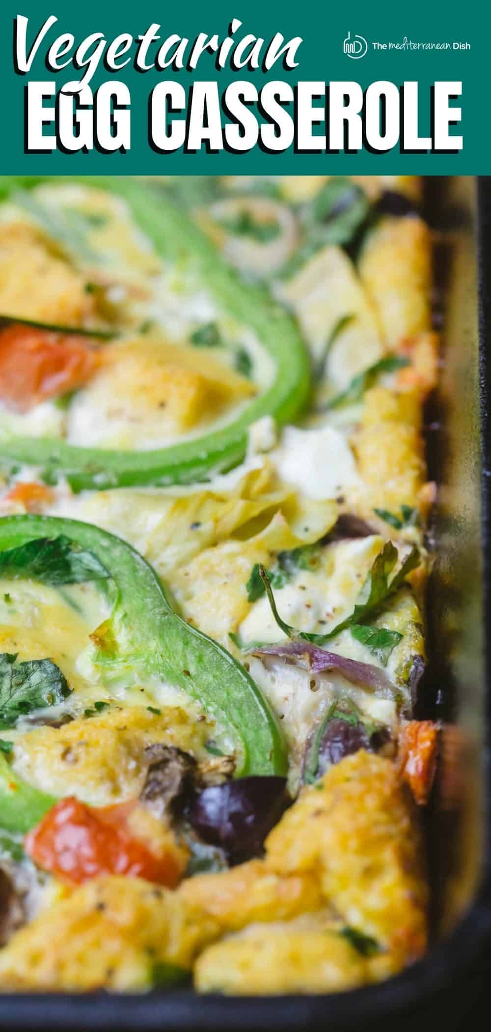 Make Ahead Mediterranean Egg Casserole Is An Easy Brunch Win Easy ...