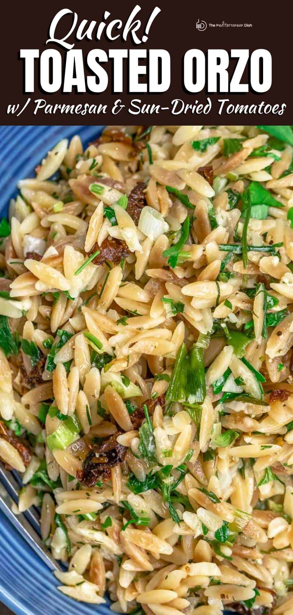 15-Minute Toasted Orzo with Parmesan and Sundried Tomato l The ...