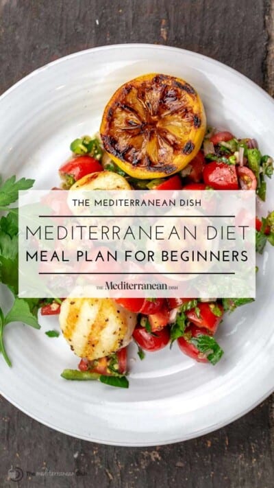 Mediterranean Diet Meal Plan For Beginners - The Mediterranean Dish