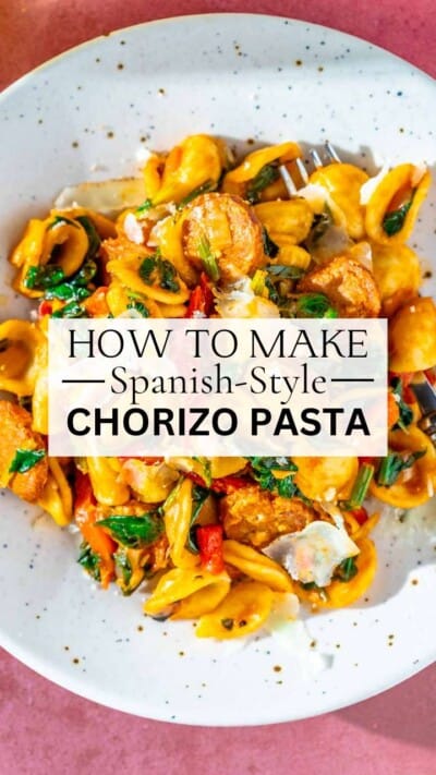 Chorizo Pasta With Spinach The Mediterranean Dish   Chorizo Pasta Story 2023 1 400x711 