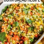 Pin image 2 for grilled corn salad.