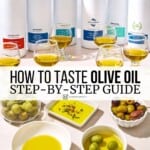 How to Taste Olive Oil - 11