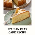 Pin image 3 for Italian Pear Cake.