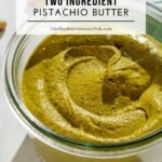 Pistachio butter pin image 2.