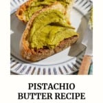 Pistachio butter pin image 3.