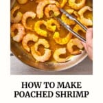 Garlic wine poached shrimp pin image 3.