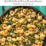 Pin image 2 for Orecchiette with Sausage and Broccoli Rabe.